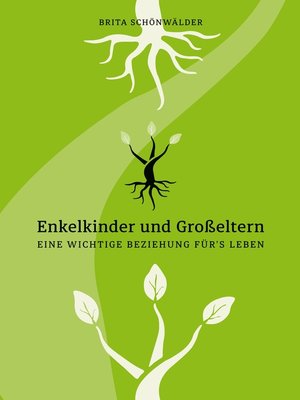 cover image of Enkelkinder und Großeltern Eine wichtige Beziehung für´s Leben